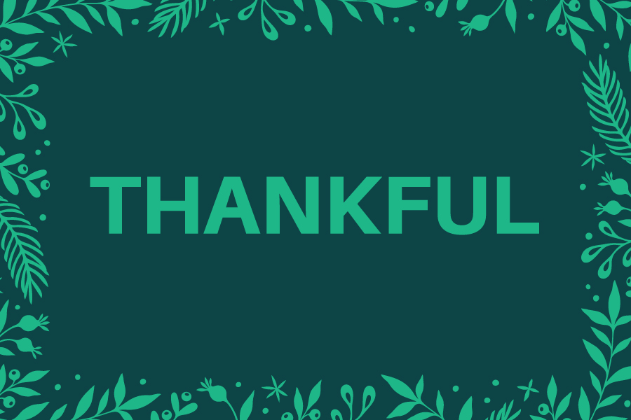 A graphic with text that reads, "thankful"